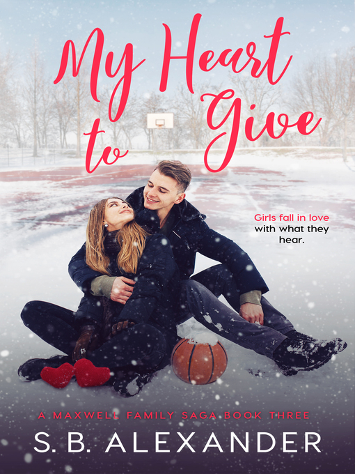 Title details for My Heart to Give by S.B. Alexander - Available